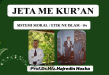 PREZANTIMI #15 SISTEMI MORAL / ETIK NE ISLAM – 04 – PROF.DR. HAJREDIN HOXHA
