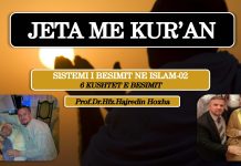 PREZANTIMI #17 SISTEMI I BESIMIT NE ISLAM – 02 – PROF.DR.HFZ HAJREDIN HOXHA
